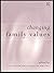 Changing Family Values: Dif...