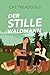 Der stille Waldmann: Eine h...