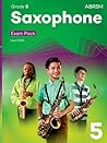 Saxophone Exam Pack from 2026, ABRSM Grade 5: Selected from the syllabus from 2026. Saxophone Part, Piano Accompaniments, Scales & Sight-Reading (ABRSM Exam Pieces) Saxophone Exam Pack from 2026, ABRSM Grade 5: Selected from the syllabus from 2026. Saxophone Part, Piano Accompaniments, Scales & Sight-Reading (ABRSM Exam Pieces)
