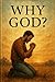 Why God?