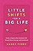Little Shifts for a Big Life by Nancy Perry