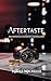 Aftertaste (Smut at its finest... Book 2)