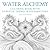 Water Alchemy: Coloring Boo...