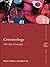 Criminology: The Key Concepts (Routledge Key Guides)