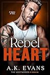 Rebel Heart (The Westwoods Book 6)