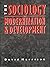 The Sociology of Modernization and Development