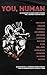 You, Human: An Anthology of Dark Science Fiction, Vol. 2