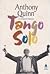 tango solo de anthony quinn...