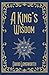 A King's Wisdom