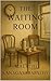 The Waiting Room