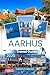Aarhus Travel Guide 2025 by Sullivan R. Montes