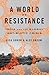 A World of Resistance: India and the Global Antibiotic Crisis