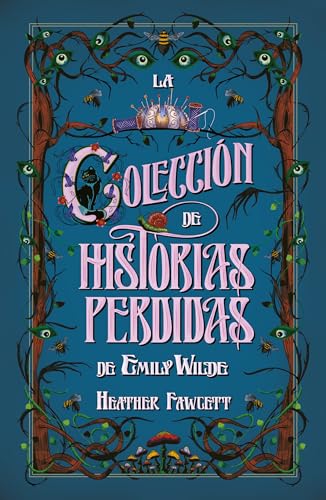 Portada de La colección de historias perdidas de Emily Wilde, de Heather Fawcett
