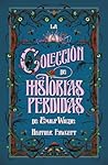 La colección de historias perdidas de Emily Wilde by Heather Fawcett