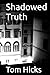 Shadowed Truth