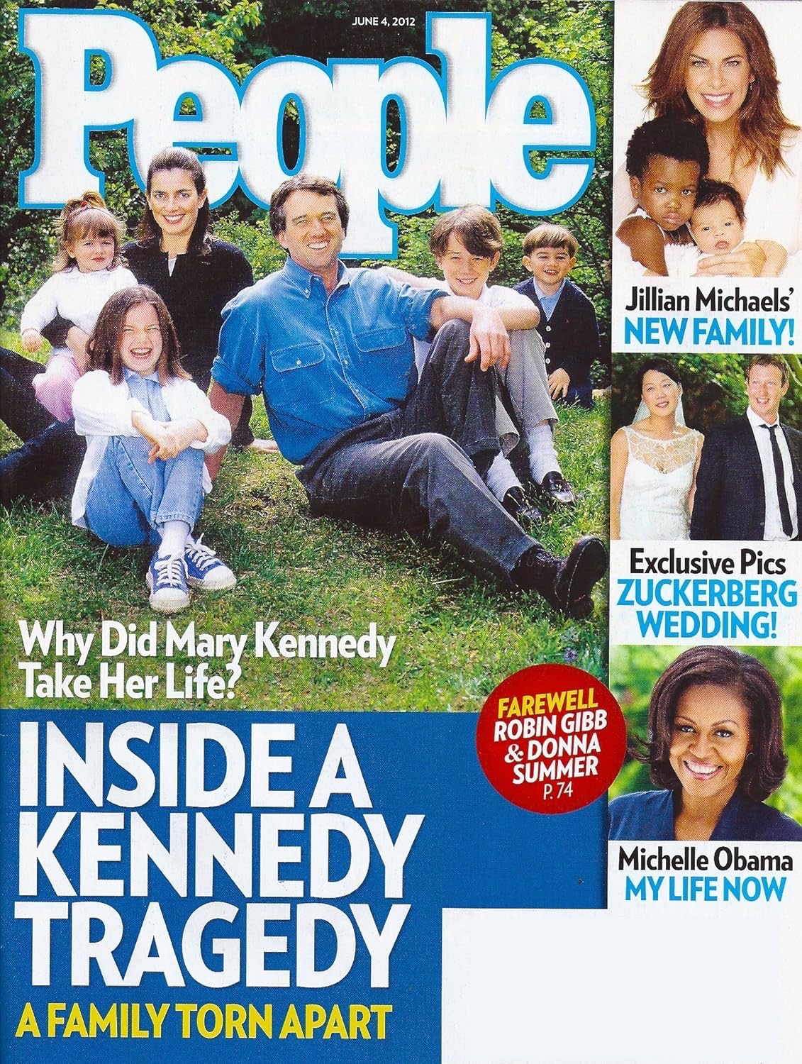 People Magazine June 4, 2012 - Robert Jr. & Mary Kennedy, Jillian Michaels, Mark Zuckerberg, Michelle Obama, Robin Gibb, Donna Summer