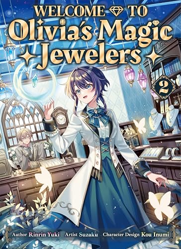 Welcome to Olivia’s Magic Jewelers Volume 2 (Kindle Edition)