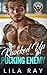 Knocked Up By My Pucking Enemy by Lila Ray
