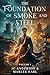 The Foundation of Smoke and Steel - A Xianxia Progression Fan... by JC Anderson