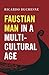 Faustian Man in a Multicultural Age
