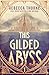 This Gilded Abyss (The Titan's Wrath Trilogy #1)