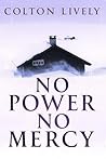 No Power No Mercy by Colton Lively
