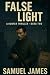 False Light: Hunter Series - Book 2
