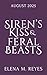 Siren's Kiss & Feral Beasts by Elena M. Reyes