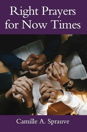 Right Prayers for Now Times (Kindle Edition)
