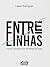 Entrelinhas by Lukas Rodrigues