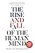 The Rise and Fall of the Human Mind by Martin Jan Stransky M.D.