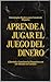 Aprende a Jugar el Juego de...
