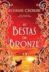 As bestas de bronze