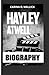 Hayley atwell biography: A ...