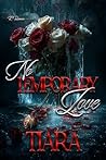 No Temporary Love