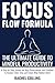 FOCUS FLOW FORMULA by Rachel  Collins