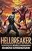 Hellbreaker - Book 2: