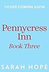 Fireworks at Pennycress Inn (The Pennycress Inn, #3)