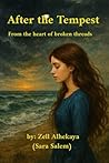After The Tempest: From the heart of broken threads