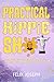 PRACTICAL HIPPIE SH*T: Happ...