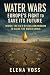 Water Wars: Europe’s Fight ...