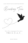 BREAKING FREE - F...
