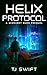 Helix Protocol: A Midnight Burn Prequel (Short Tech Thriller) (The Spectra Code)