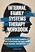 Internal Family Systems The...