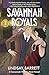 Savannah Royals: A Savannah...