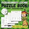 Passamaquoddy Legends Puzzle Book Vol 3: Crosswords, Cryptograms, Fill-in-the-blanks, Mazes, Sudoku, Word Searches, & more