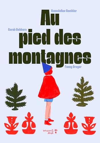 Au pied des montagnes (Hardcover)