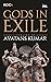 Gods in Exile by Avatans Kumar