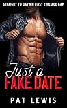 Just a Fake Date:...