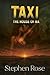Taxi - The House of Ra by Stephen Rose
